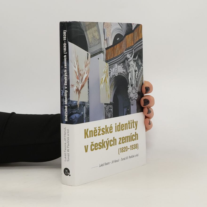 Tomáš Pavlíček Kněžské identity v českých zemích