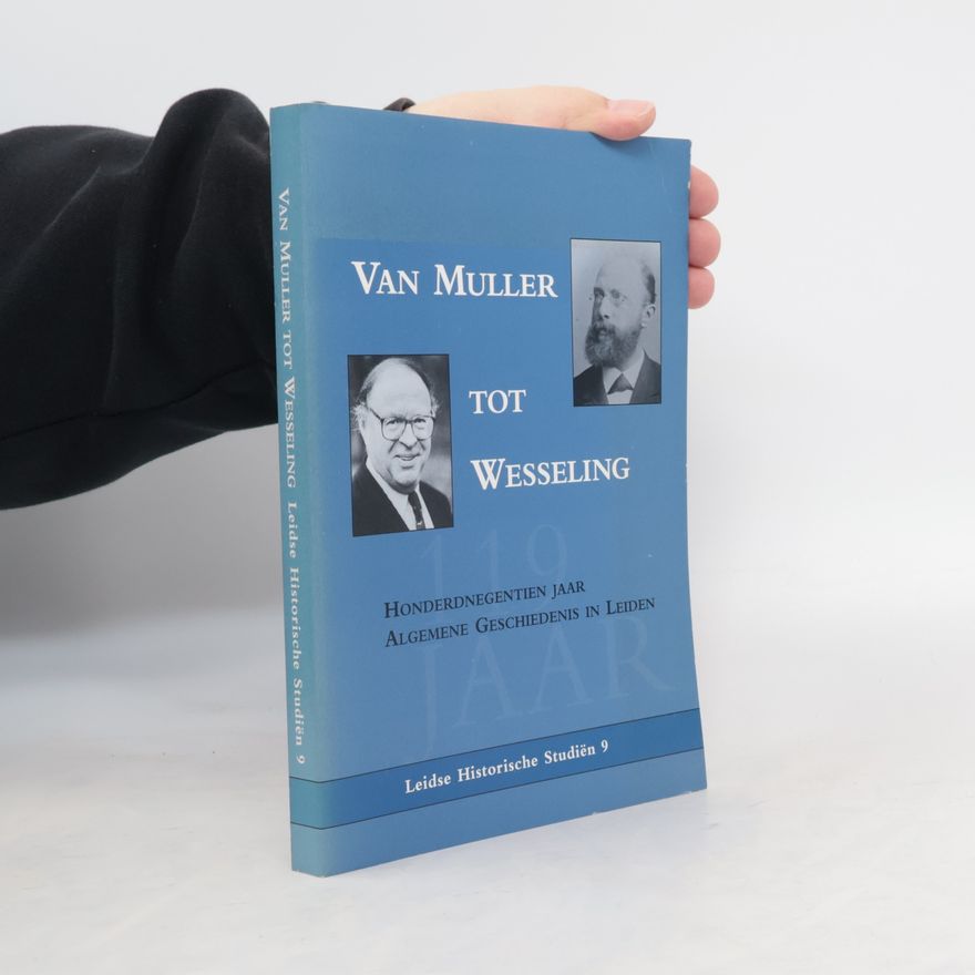 Autorenkollektiv Van Muller tot Wesseling