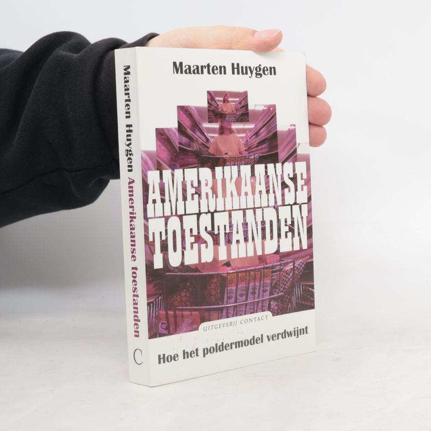 Maarten Huygen Amerikaanse toestanden