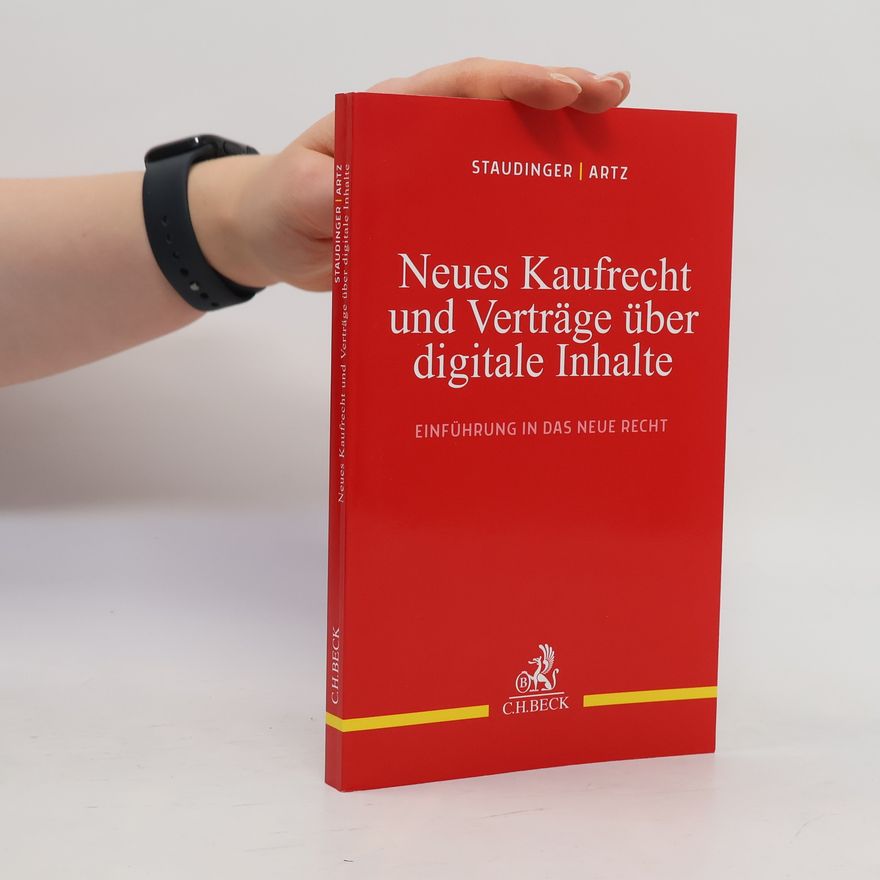 Ansgar Staudinger Neues Kaufrecht und Verträge über digitale Produkte