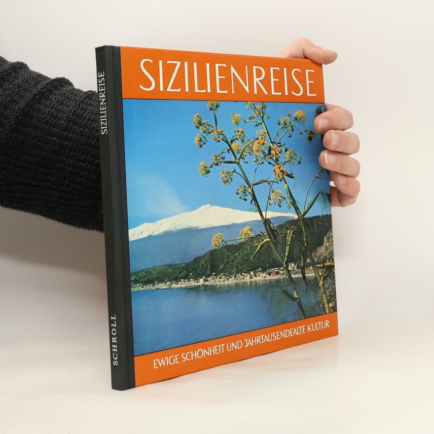 Autorenkollektiv Sizilienreise: ewige Schönheit und jahrtausendealte Kultur