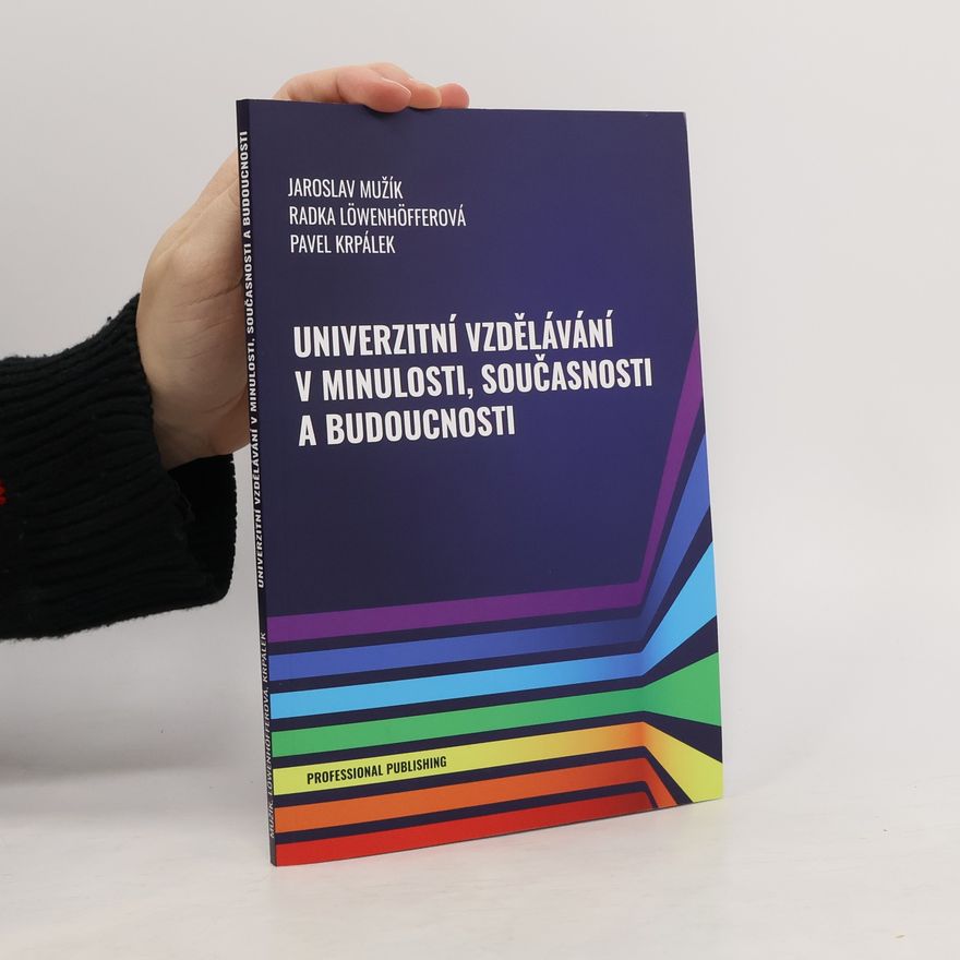 AA.VV. Univerzitní vzdělávání v minulosti, současnosti a budoucnosti