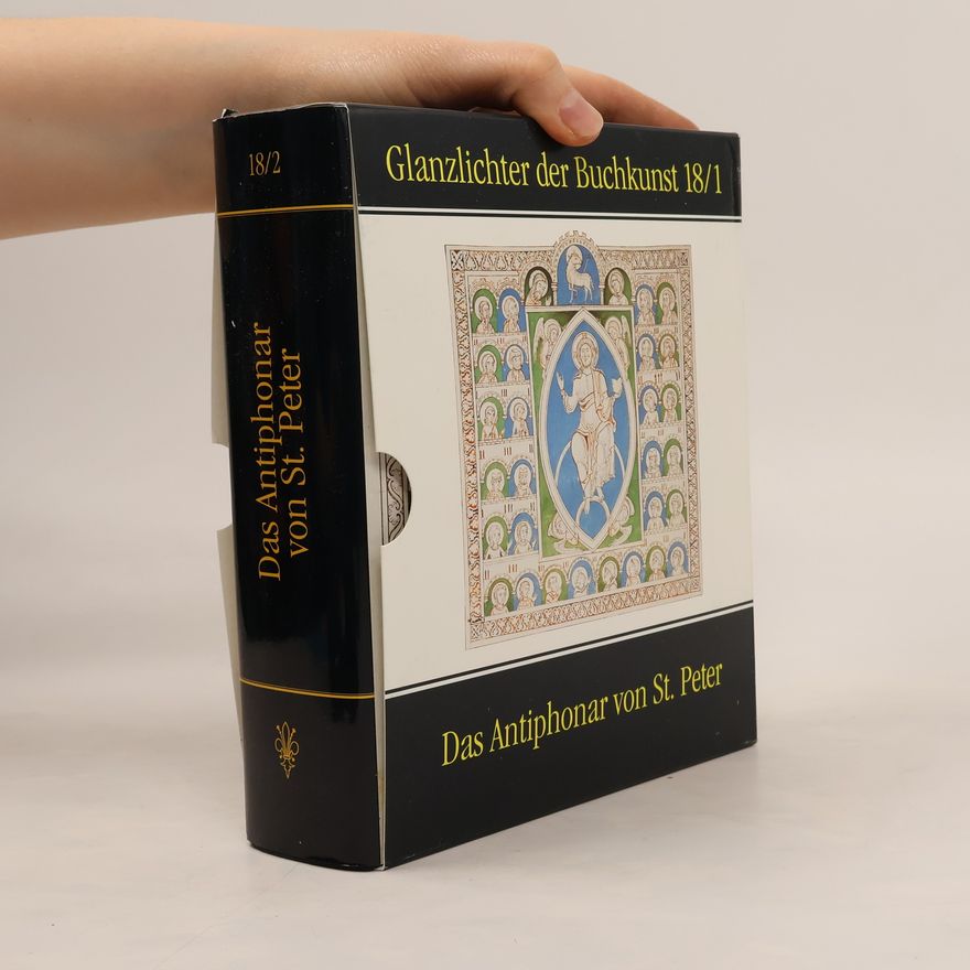 Otto Demus Glanzlichter der Buchkunst - 18/2: Das Antiphonar von St. Peter