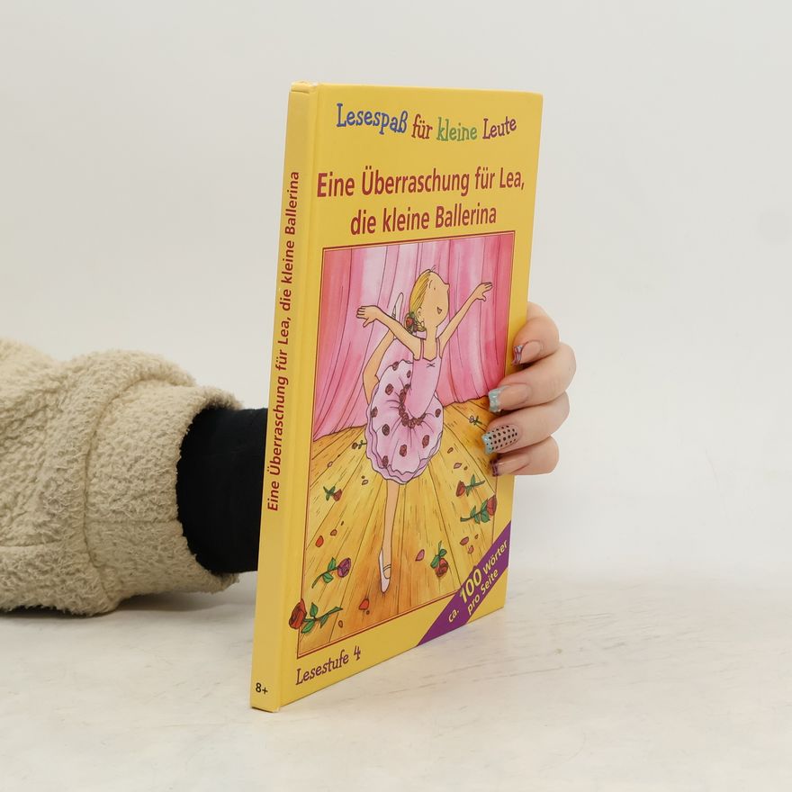 Franziska Jaekel Eine Überraschung für Lea, die kleine Ballerina