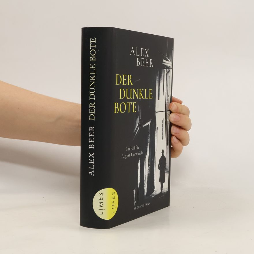 Alex Beer Der dunkle Bote