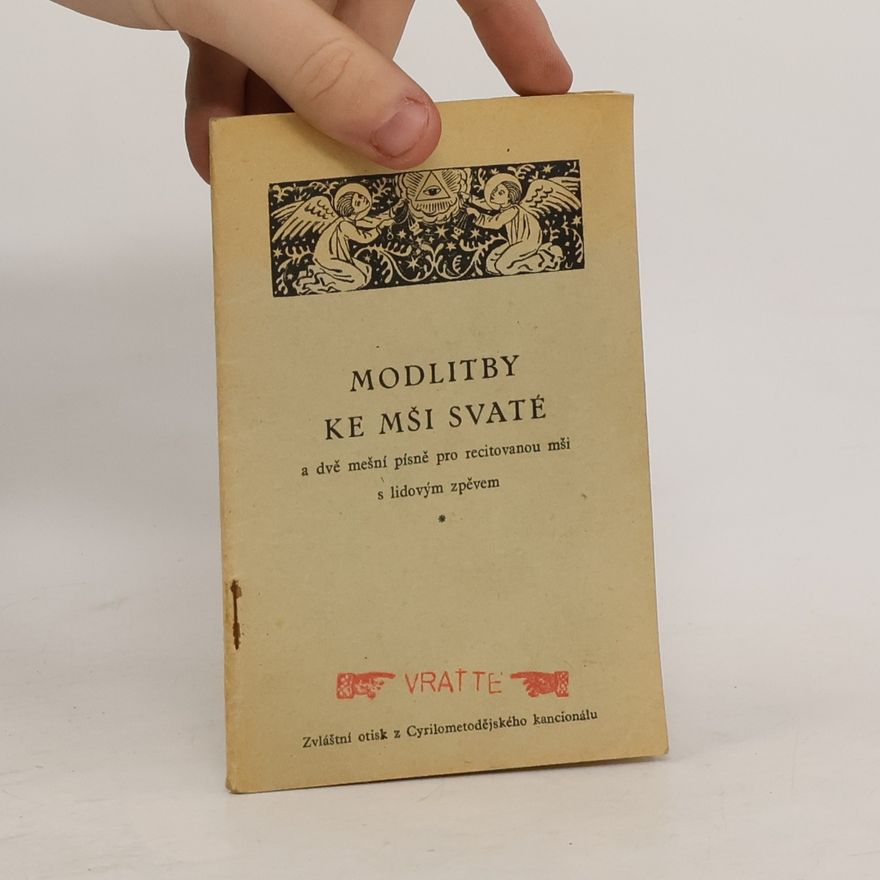 Kolektiv autorů Modlitby ke mši svaté