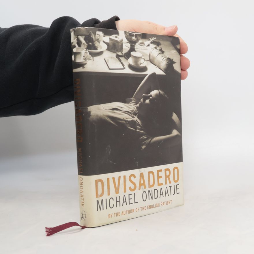 Michael Ondaatje Divisadero