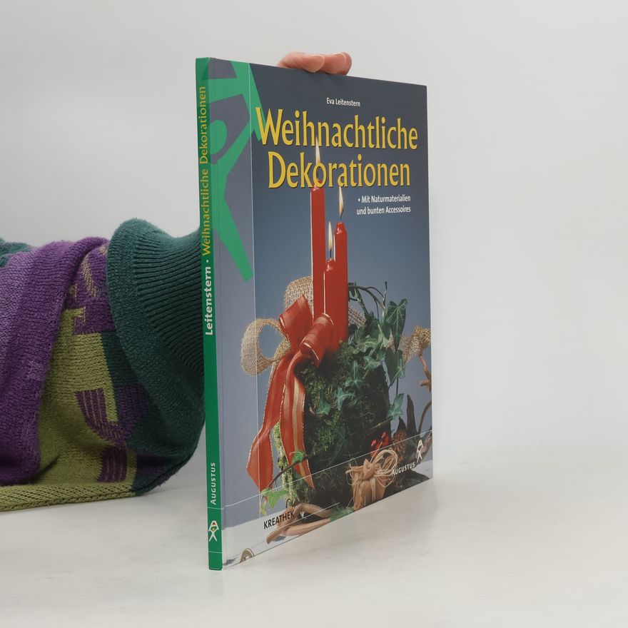 Eva Leitenstern Weihnachtliche Dekorationen