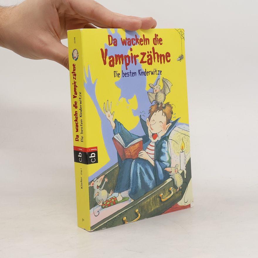 Philip Kiefer Da wackeln die Vampirzähne