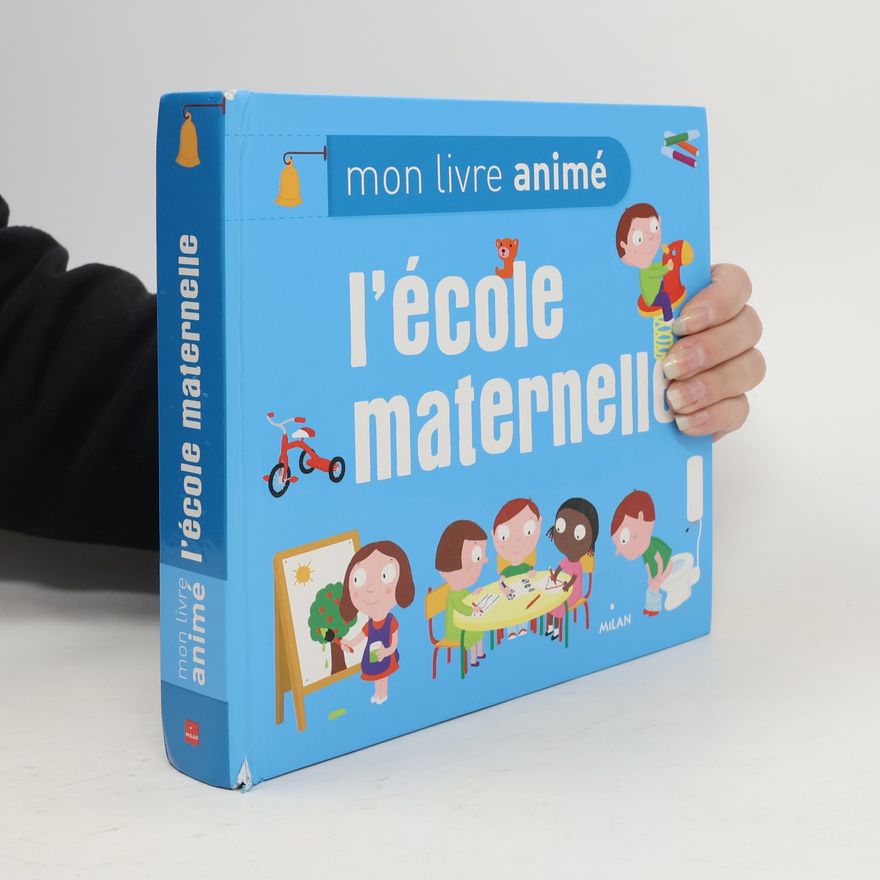Nathalie Choux Mon livre animé de l'école maternelle
