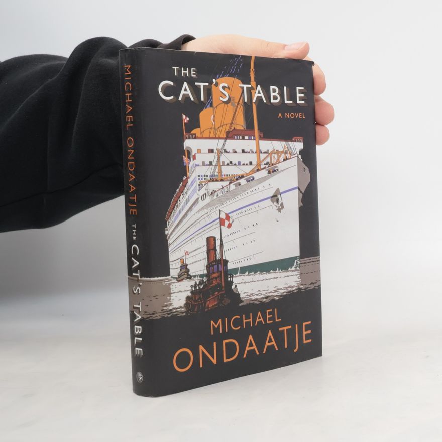 Michael Ondaatje The Cat's Table