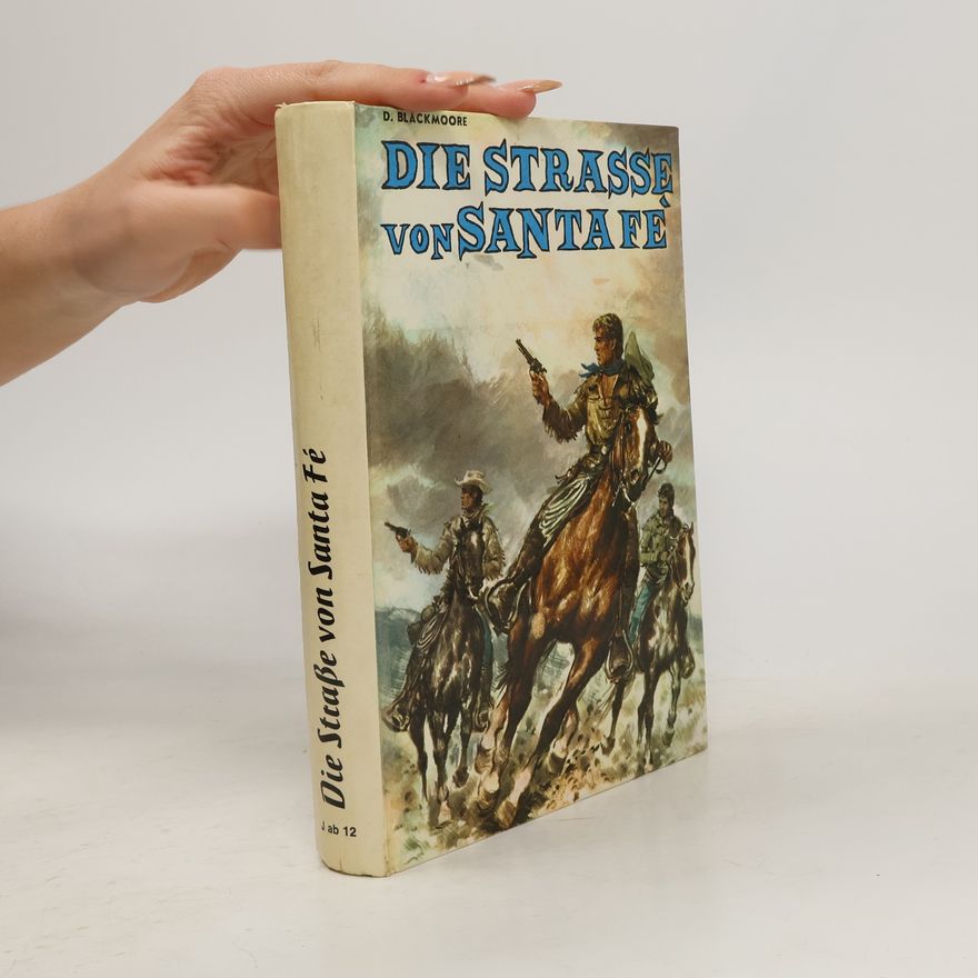 Dean Blackmoore Die Strasse von Santa Fé