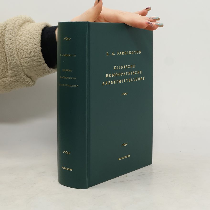 Ernest A. Farrington Klinische Arzneimittellehre