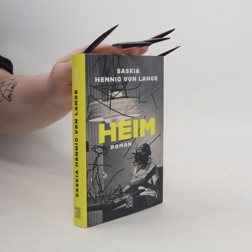 Saskia Hennig von Lange Heim. Roman