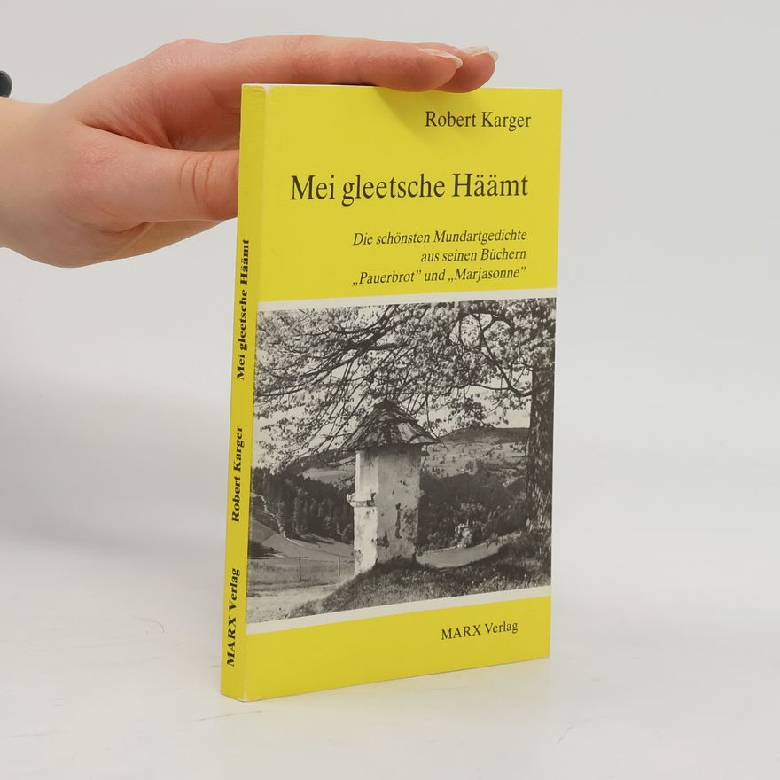 Robert Karger Mei gleetsche Häämt