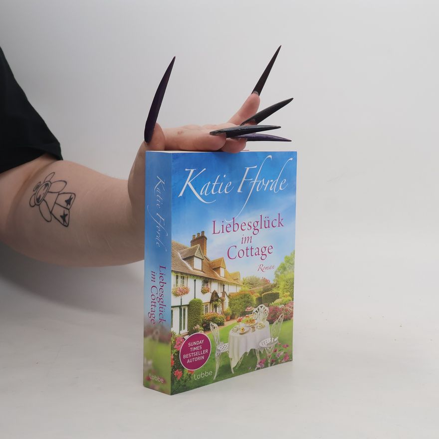 Katie Fforde Liebesglück im Cottage