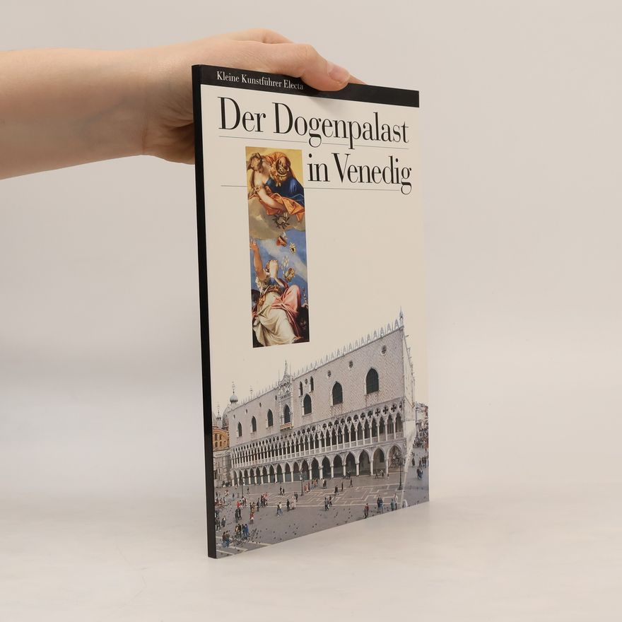 Maria Cristina Terzaghi Der Dogenpalast in Venedig