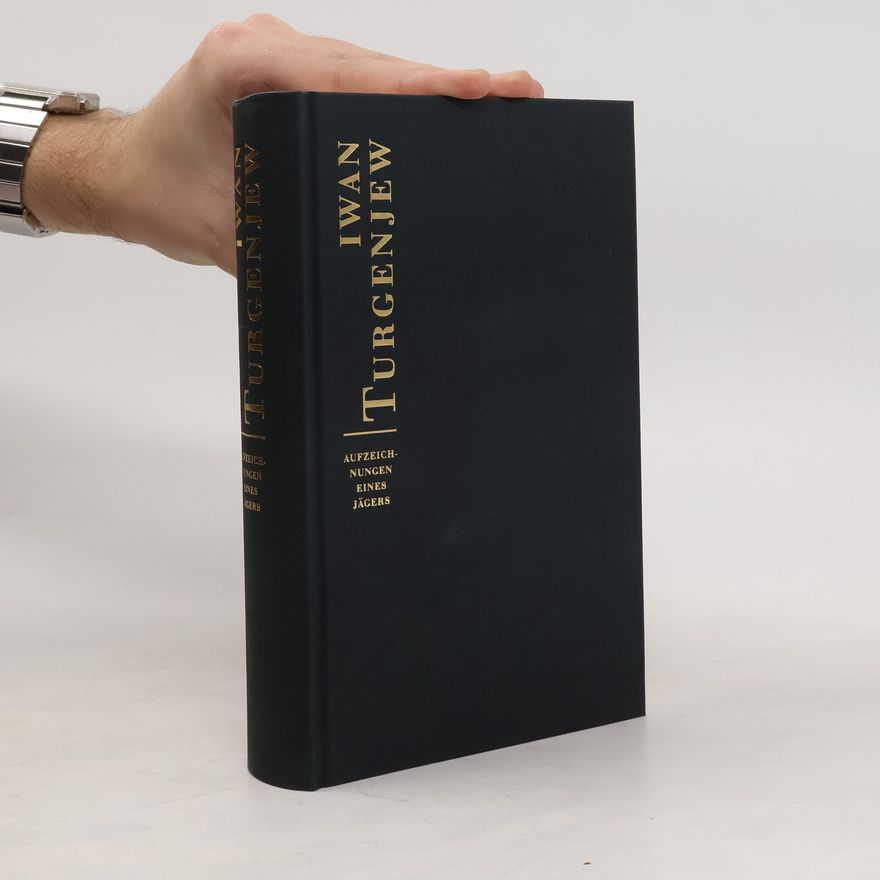Ivan Turgenev Aufzeichnungen eines Jägers