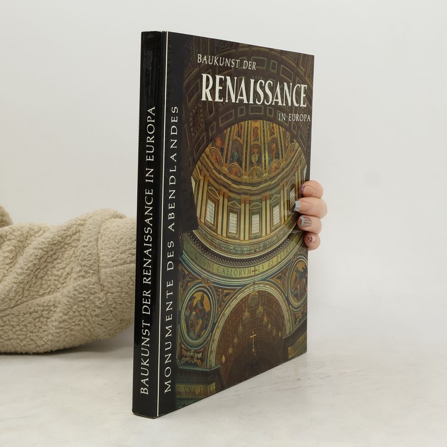 Autorenkollektiv Baukunst der Renaissance in Europa