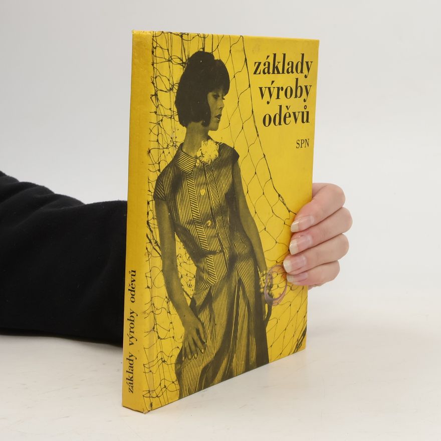 Zora Vedralová Základy výroby oděvů