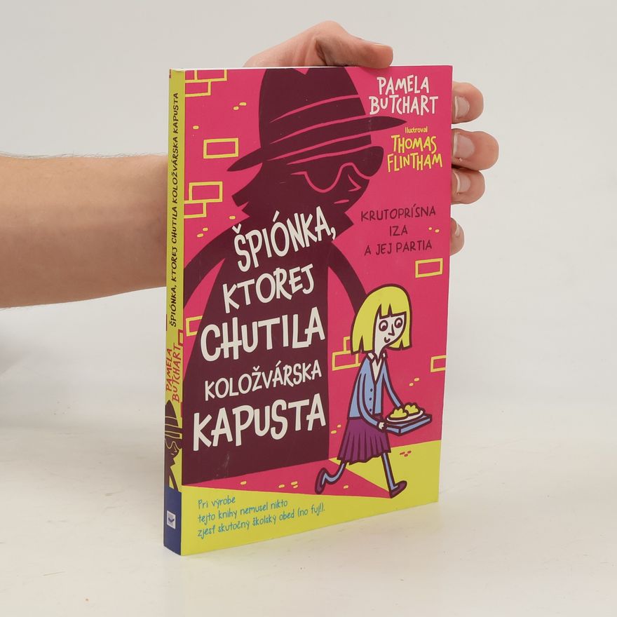 Pamela Butchart Špiónka, ktorej chutila koložvárska kapusta