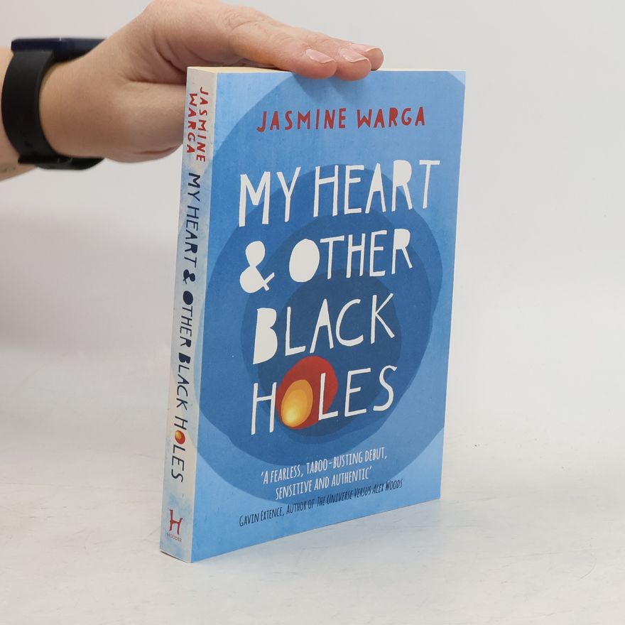 Jasmine Warga My Heart and Other Black Holes
