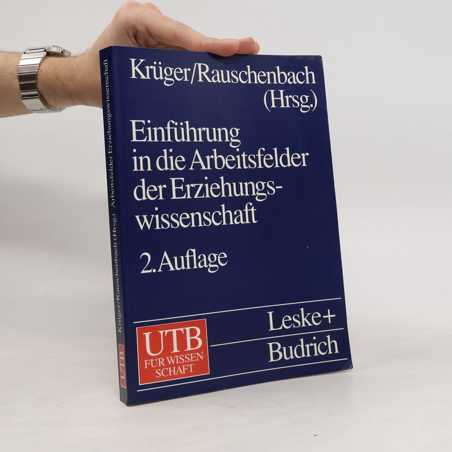 Heinz-Hermann Krüger Einführung in die Arbeitsfelder der Erziehungswissenschaft