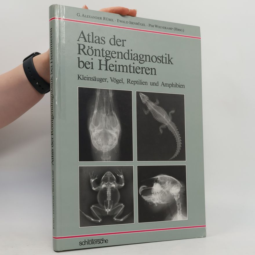 Pim Wolvekamp Atlas der Röntgendiagnostik bei Heimtieren