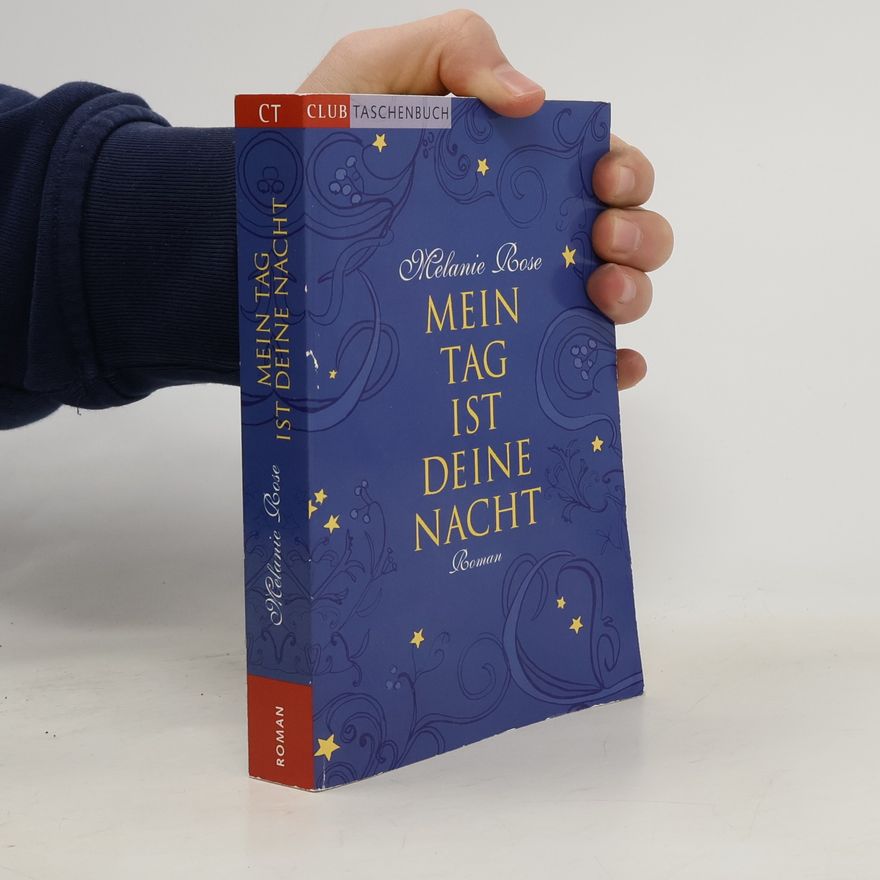 Melanie Rose Mein tag ist deine Nacht