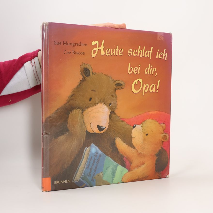 Cee Biscoe Heute schlaf ich bei dir, Opa!