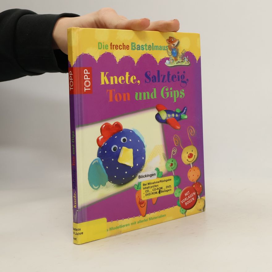 Birgit Kaufmann Knete, Salzteig, Ton und Gips