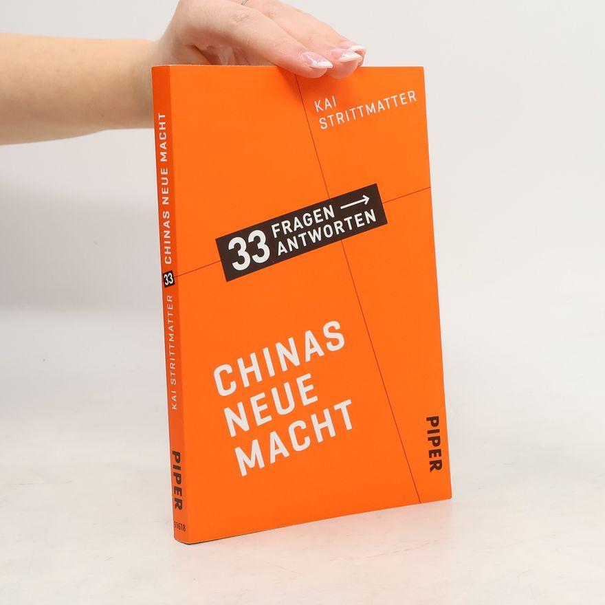 Kai Strittmatter Chinas neue Macht