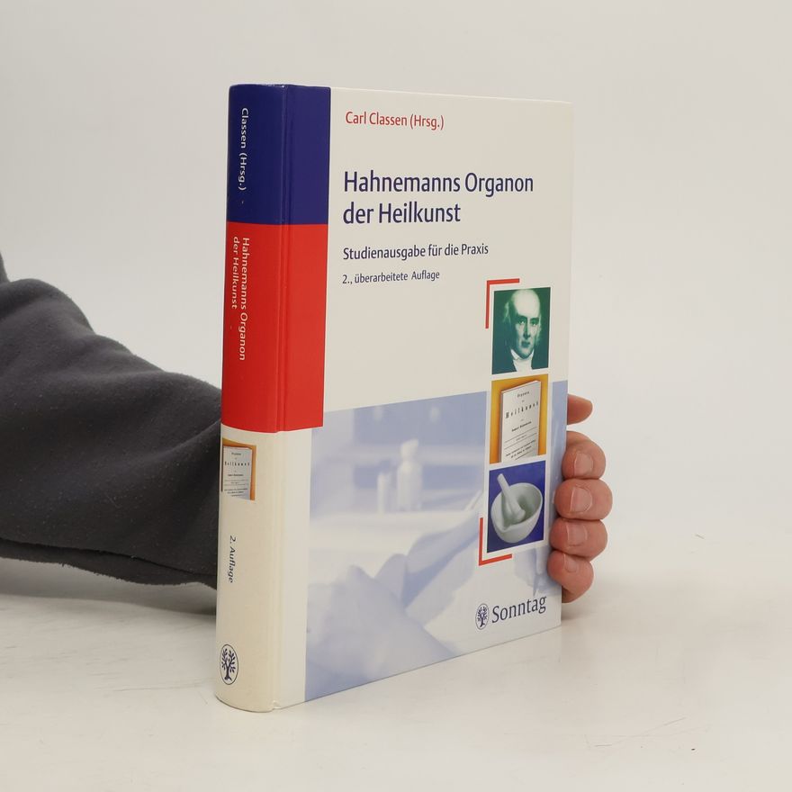 Carl Classen Hahnemanns Organon der Heilkunst