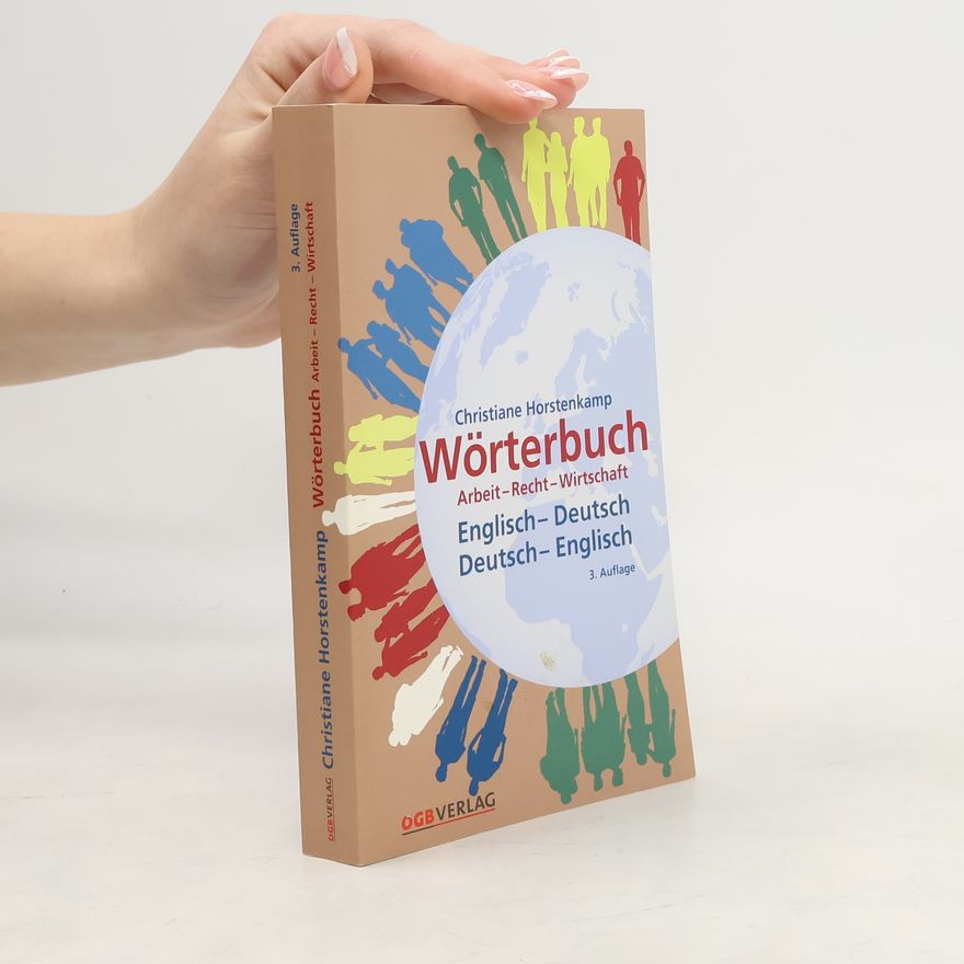 Christiane Horstenkamp Wörterbuch Arbeit, Recht, Wirtschaft