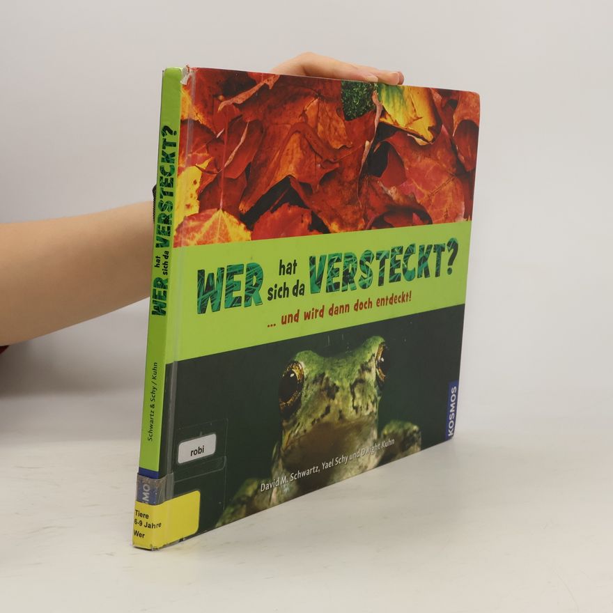 Yael Schy Wer hat sich da versteckt?. ... und wird dann doch entdeckt!