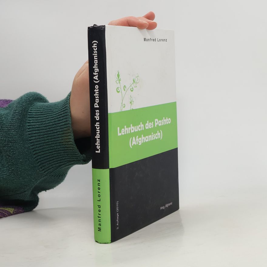 Manfred Lorenz Lehrbuch des Pashto (Afghanisch) - 3. Auflage (2010)