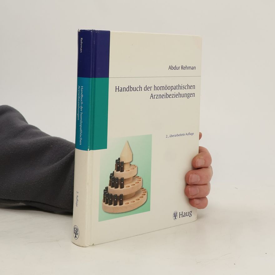 Abdur Rehman Handbuch der homöopathischen Arzneibeziehungen