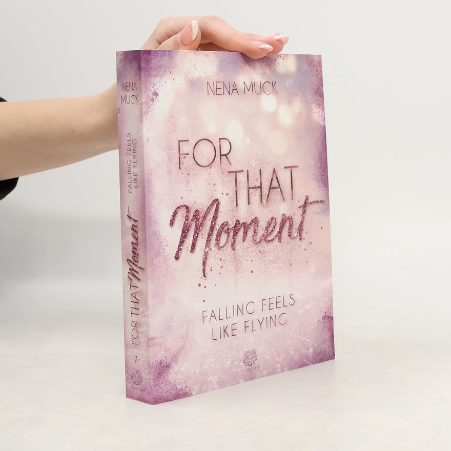 Nena Muck For That Moment. Falling Feels Like Flying
