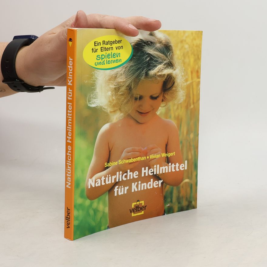 Sabine Schwabenthan Natürliche Heilmittel für Kinder