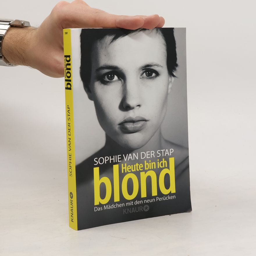 Sophie van der Stap Heute bin ich blond