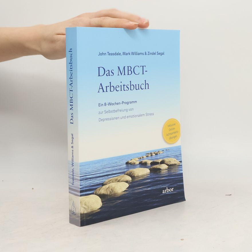 Zindel Segal Das MBCT Arbeitsbuch