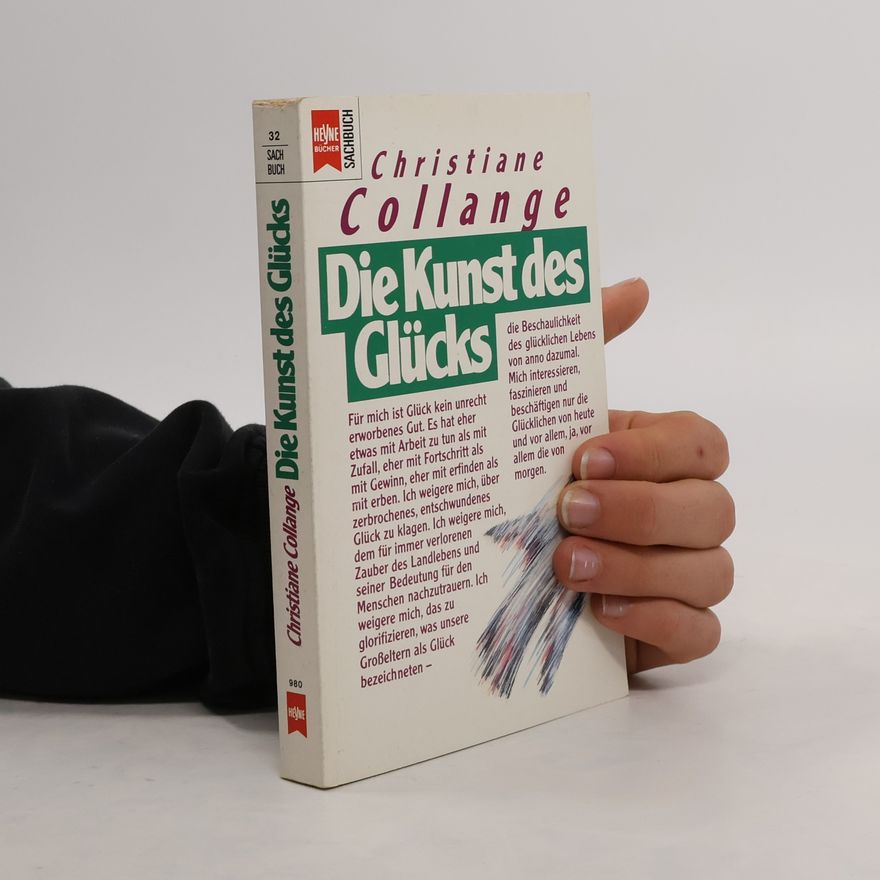 Christiane Collange Die Kunst des Glücks