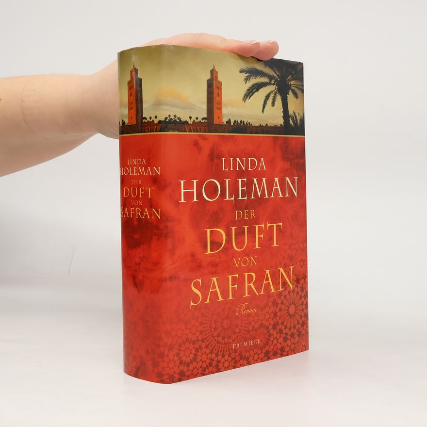 Linda Holeman Der Duft von Safran