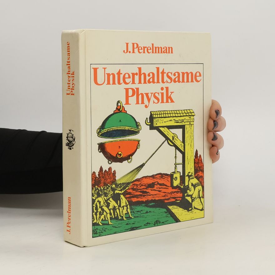 Jakov Isidorovič Perelman Unterhaltsame Physik