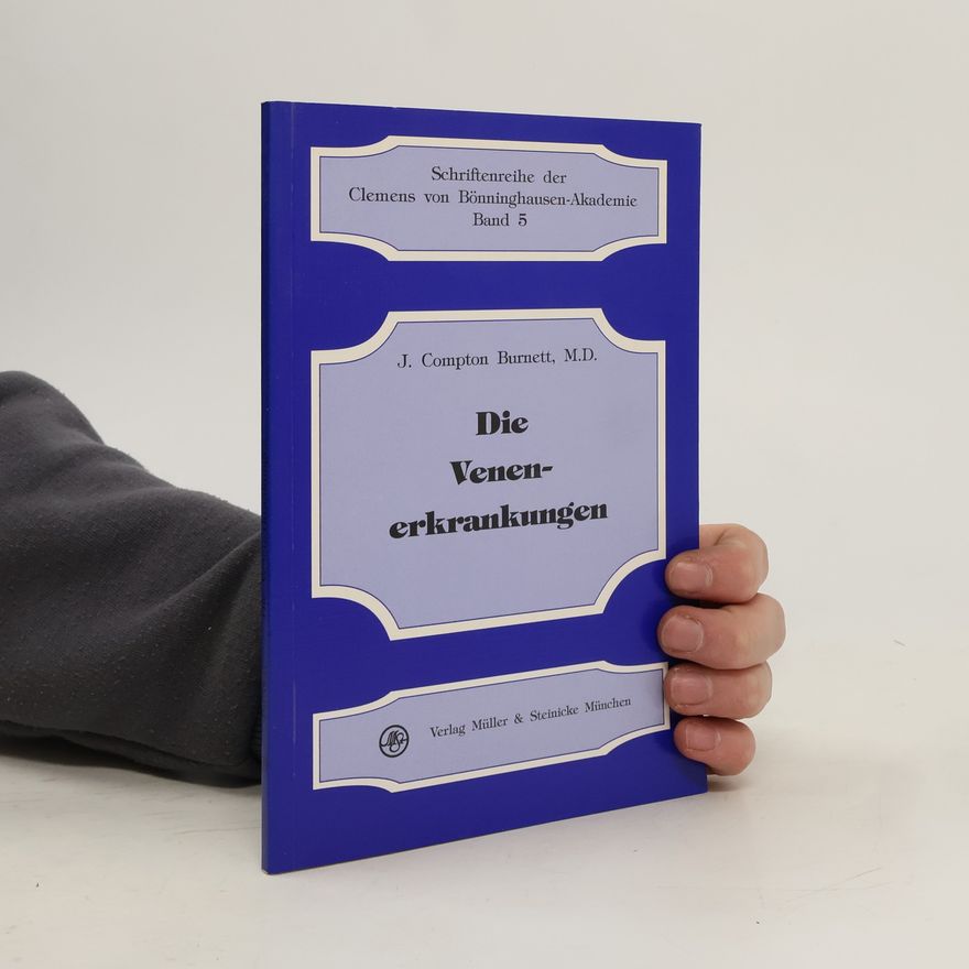 James Compton Burnett Die Venenerkrankungen