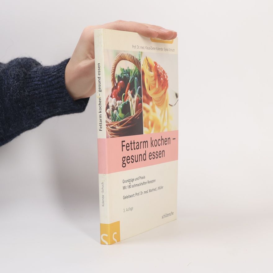 Klaus Dieter Kolenda Fettarm Kochen - Gesund Essen