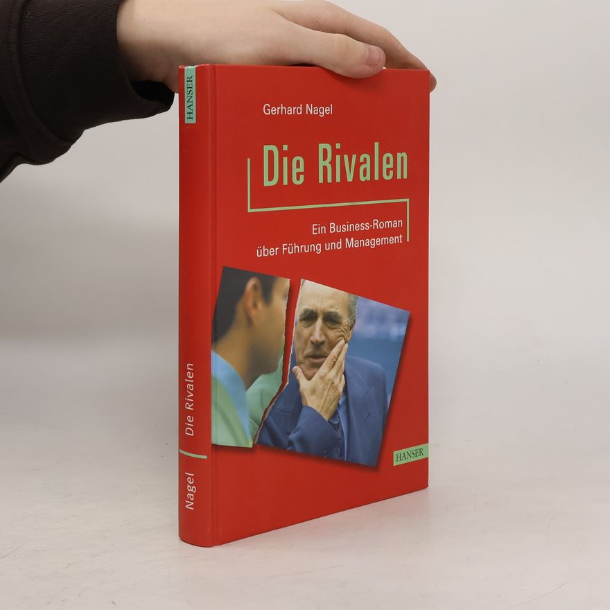 Gerhard Nagel Die Rivalen