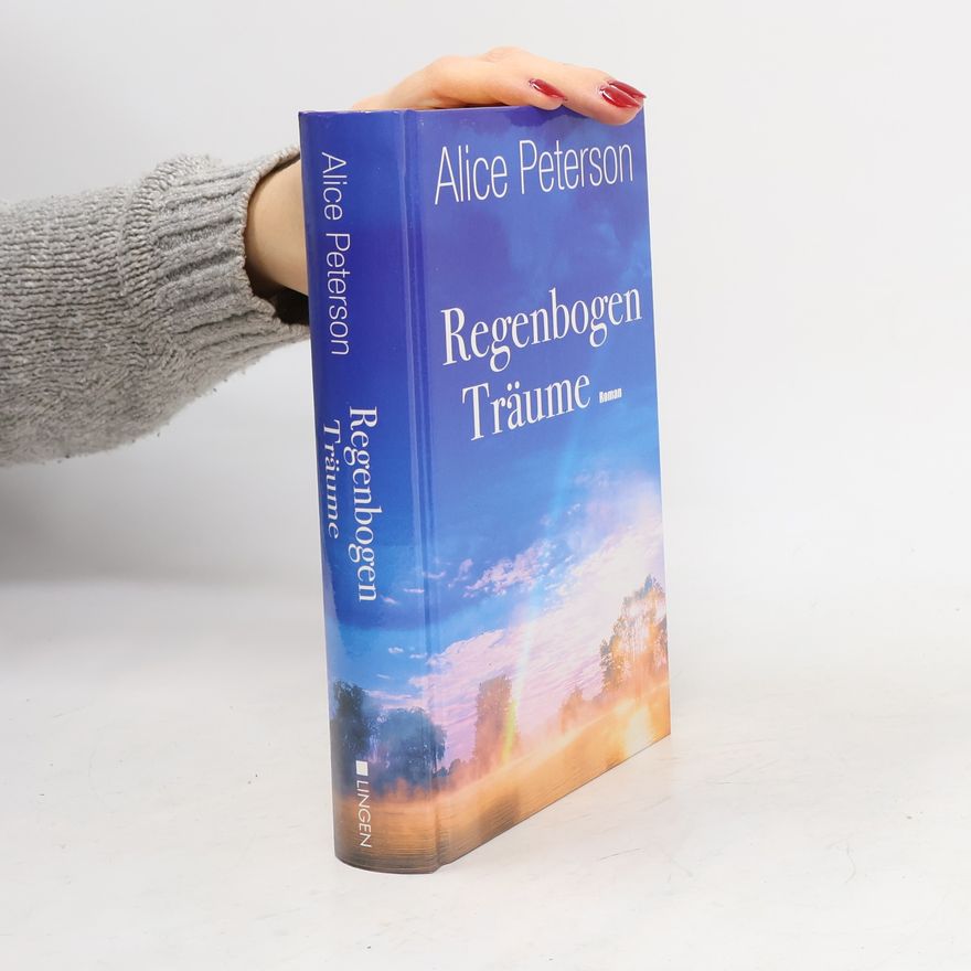 Alice Peterson Regenbogen Träume