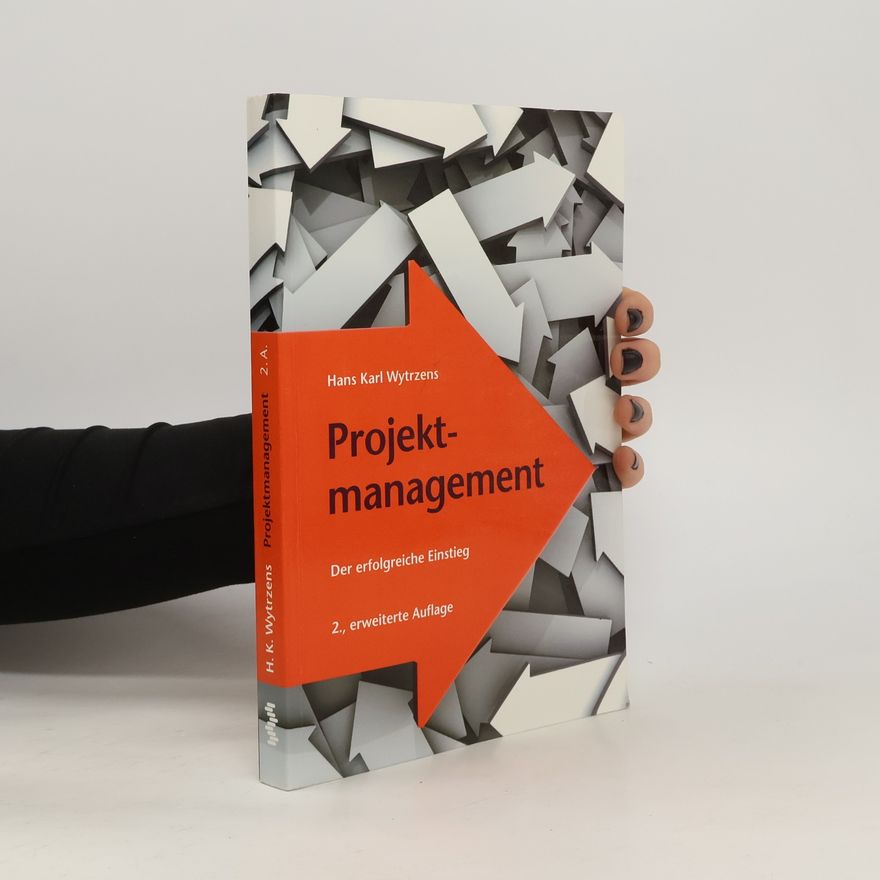 Hans Karl Wytrzens Projektmanagement