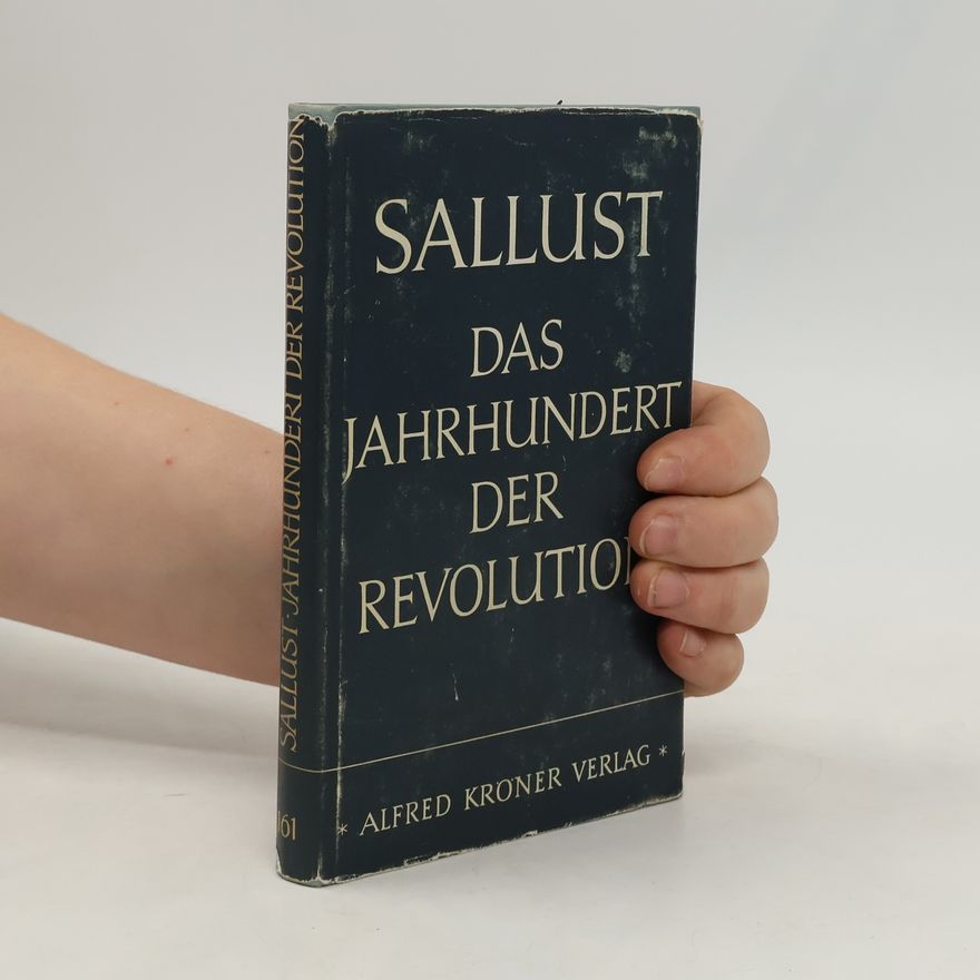 Sallust Das Jahrhundert der Revolution
